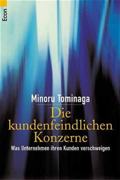 Die kundenfeindlichen Konzerne