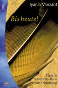 Bis heute