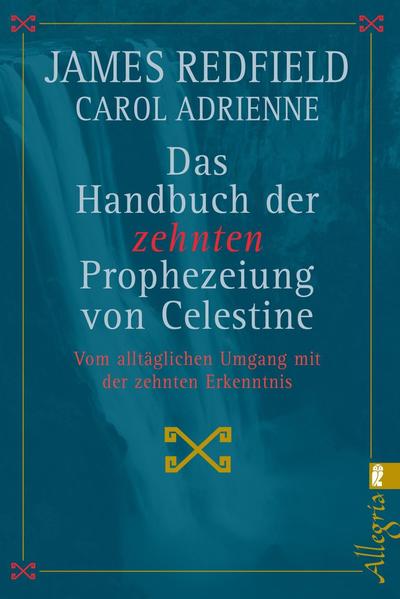 Das Handbuch der zehnten Prophezeiung von Celestine