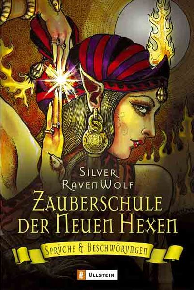 Zauberschule der Neuen Hexen: Sprüche und Beschwörungen