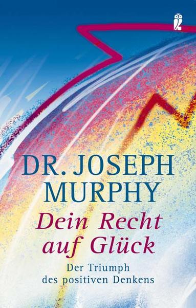 Dein Recht auf Glück