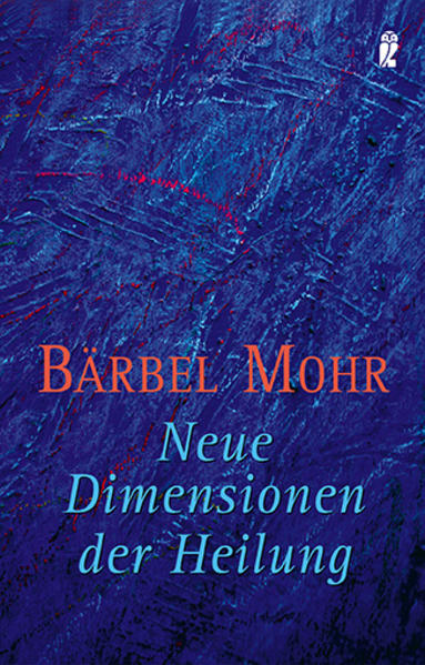 Neue Dimensionen der Heilung