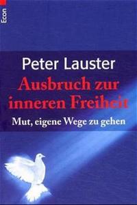 Ausbruch zur inneren Freiheit