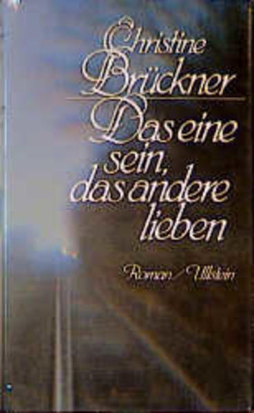 Das eine sein, das andere lieben