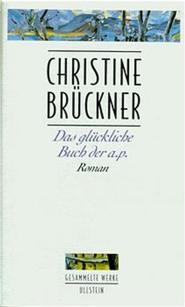 Das glückliche Buch der a.p.