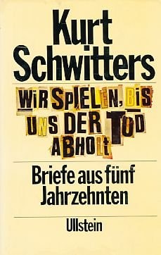 Wir spielen, bis uns der Tod abholt: Briefe aus fünf Jahrzehnten