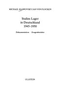 Stalins Lager in Deutschland 1945-1950