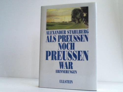 Als Preussen noch Preussen war