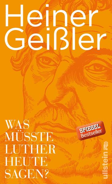 Was müsste Luther heute sagen?