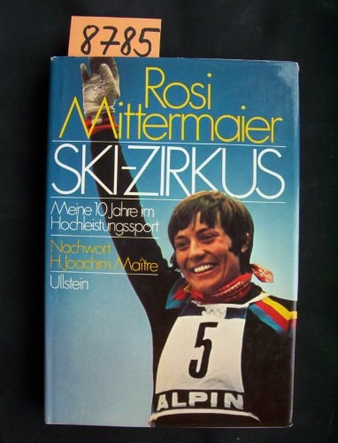 Ski-Zirkus: Meine 10 Jahre im Hochleistungssport