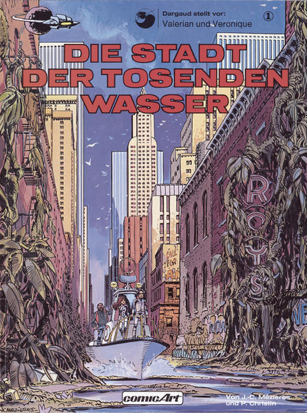Valerian & Veronique 1: Die Stadt der tosenden Wasser