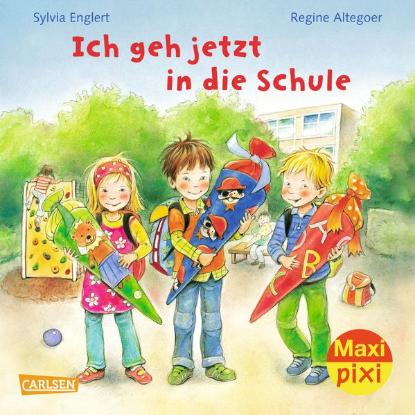 Maxi Pixi 227: Ich geh jetzt in die Schule