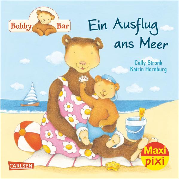 Maxi Pixi 184: Bobby Bär: Ein Ausflug ans Meer