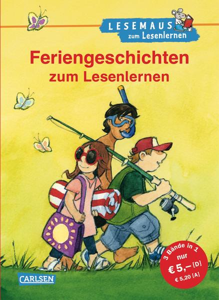 LESEMAUS zum Lesenlernen Sammelbände: Feriengeschichten zum Lesenlernen