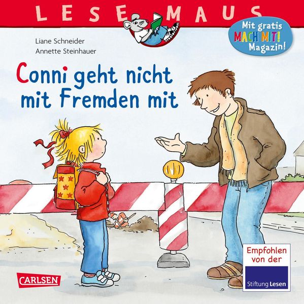 LESEMAUS 137: Conni geht nicht mit Fremden mit