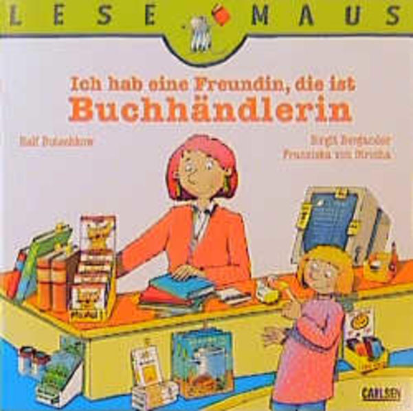 Ich hab eine Freundin, die ist Buchhändlerin