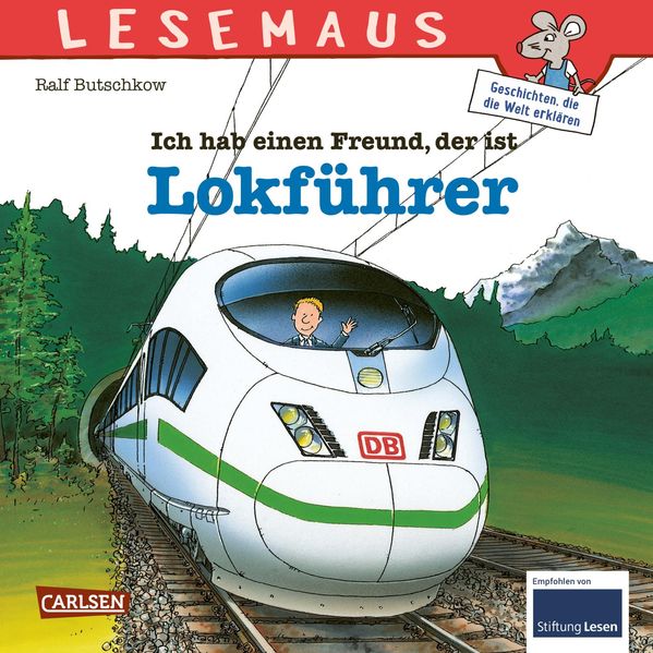 LESEMAUS 48: Ich hab einen Freund, der ist Lokführer