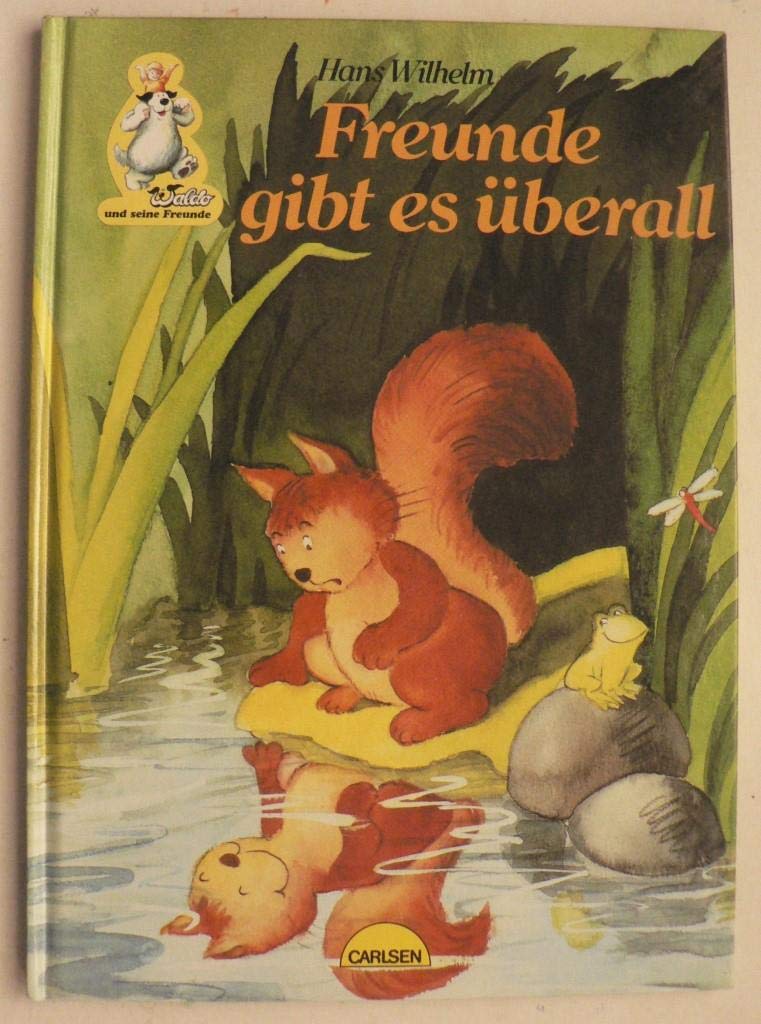 Freunde gibt es überall
