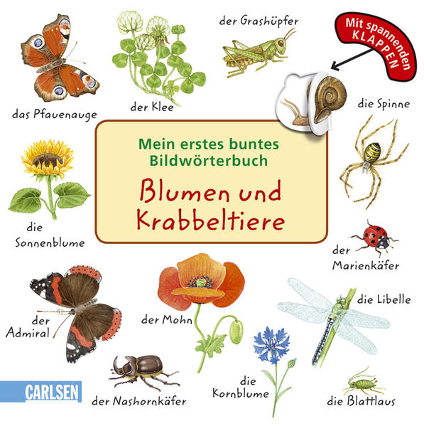 Mein erstes buntes Bildwörterbuch: Blumen und Krabbeltiere