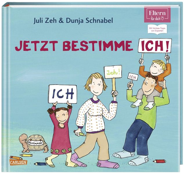Jetzt bestimme ich, ich, ich! (ELTERN-Vorlesebuch)