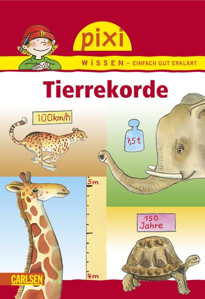 Pixi Wissen 7: Tierrekorde