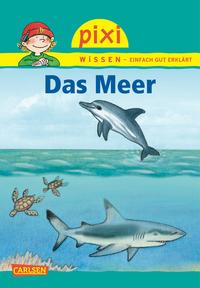 Pixi Wissen 11: Das Meer