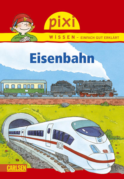 Pixi Wissen 28: Eisenbahn