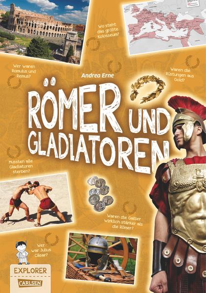 Explorer, Band 6: Römer und Gladiatoren