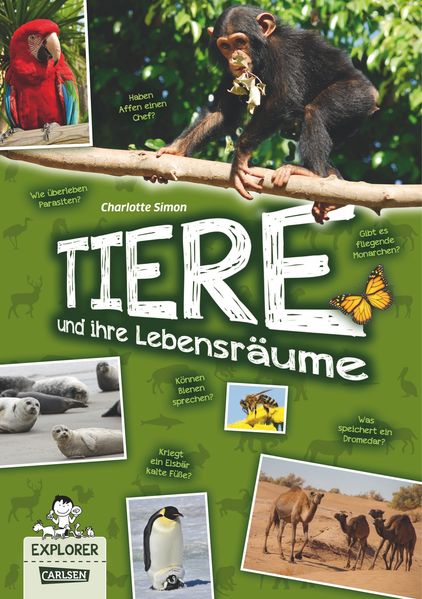 Explorer, Band 11: Tiere und ihre Lebensräume