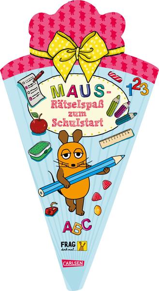 Frag doch mal ... die Maus: Maus-Rätselspaß zum Schulstart
