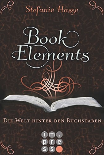 BookElements, Band 2: Die Welt hinter den Buchstaben