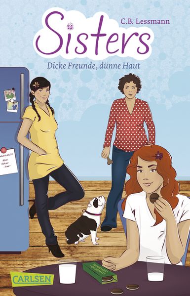 Sisters 1: Sisters - Dicke Freunde, dünne Haut