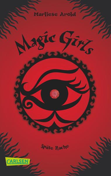 Magic Girls 6: Späte Rache