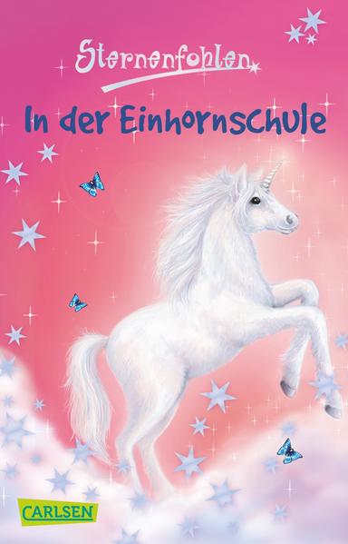 Sternenfohlen 1: In der Einhornschule