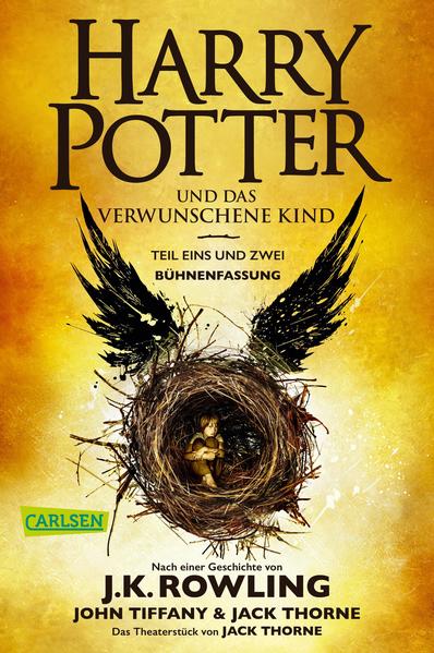 Harry Potter und das verwunschene Kind. Teil eins und zwei (Bühnenfassung) (Harry Potter )