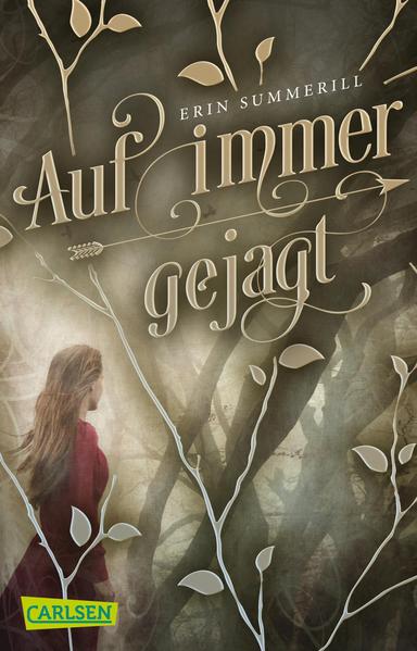 Auf immer gejagt (Königreich der Wälder 1)