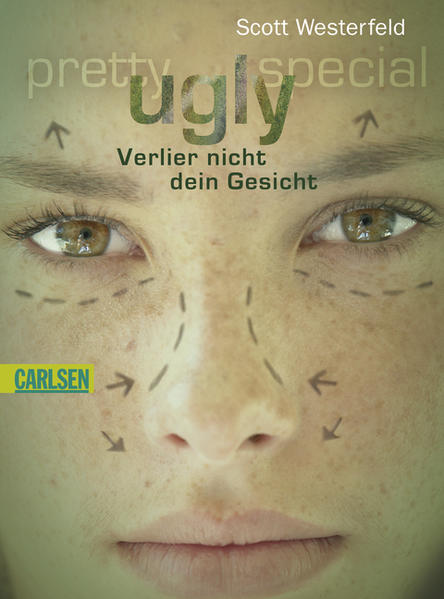 Ugly - Pretty - Special, Band 1: Ugly - Verlier nicht dein Gesicht