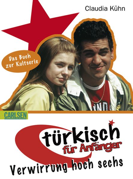Türkisch für Anfänger, Band 2: Verwirrung hoch sechs