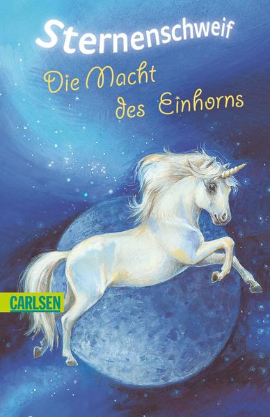 Sternenschweif 8: Die Macht des Einhorns