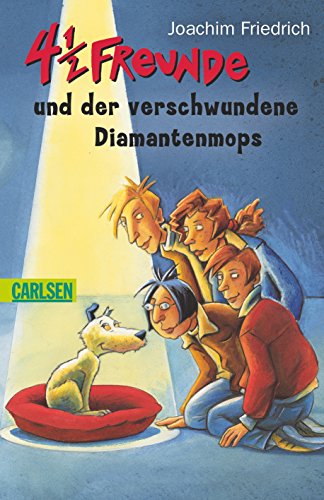 4 1/2 Freunde und der verschwundene Diamantenmops