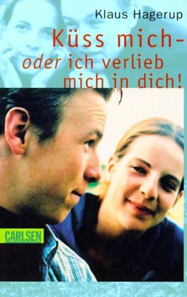 Küss mich - oder ich verlieb mich in dich