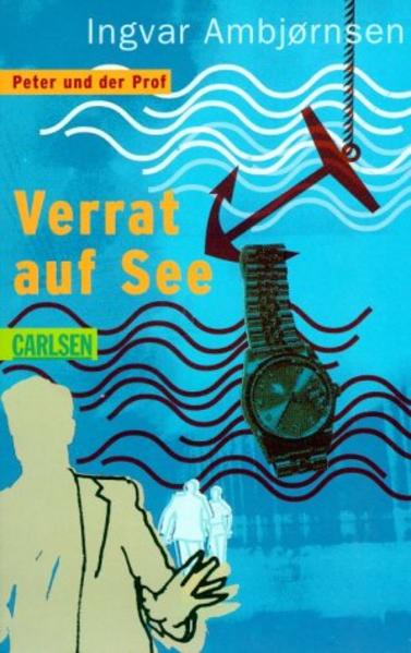 Peter und der Prof / Verrat auf See