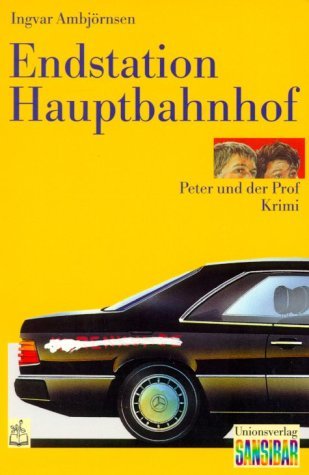Peter und der Prof / Endstation Hauptbahnhof