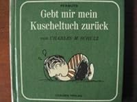 Gebt mir mein Kuscheltuch zurück