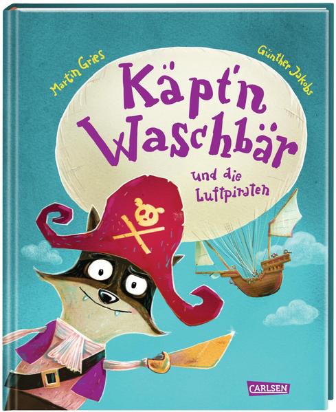 Käpt’n Waschbär und die Luftpiraten