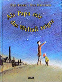 Als Pappa mir das Weltall zeigte