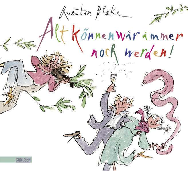 Alt können wir immer noch werden!