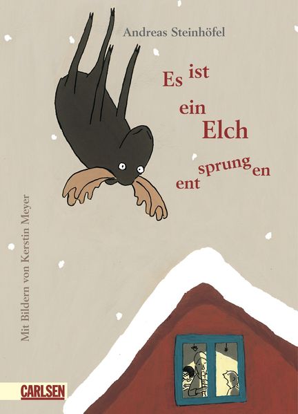 Es ist ein Elch entsprungen
