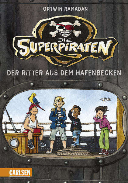 Die Superpiraten, Band 1: Der Ritter aus dem Hafenbecken