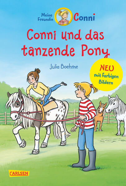 Conni Erzählbände 15: Conni und das tanzende Pony (farbig illustriert)